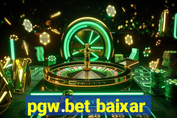 pgw.bet baixar